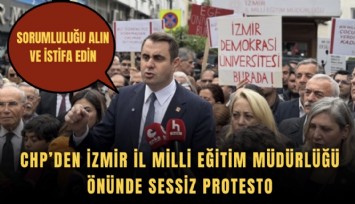 CHP’den İzmir İl Milli Eğitim Müdürlüğü önünde sessiz protesto