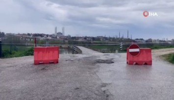Edirne’de Tunca Nehri taştı: Saraçhane Köprüsü trafiğe kapandı