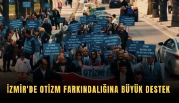 İzmir'de otizm farkındalığına büyük destek