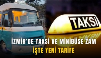 İzmir’de taksi ve minibüse zam: İşte yeni tarife