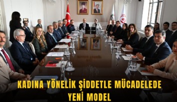 Kadına yönelik şiddetle mücadelede yeni model