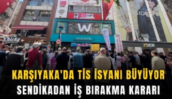 Karşıyaka'da TİS isyanı büyüyor: Sendikadan iş bırakma kararı
