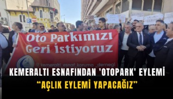 Kemeraltı esnafından 'otopark' eylemi: Açlık eylemi yapacağız