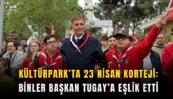 Kültürpark’ta 23 Nisan korteji: Binler Başkan Tugay’a eşlik etti