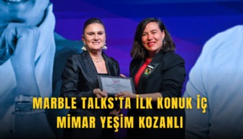 Marble Talks’ta ilk konuk İç Mimar Yeşim Kozanlı