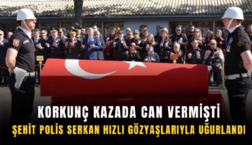 Şehit polis Serkan Hızlı'ya gözyaşlarıyla veda