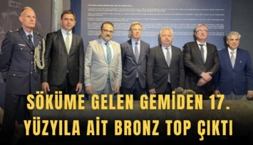 Söküme gelen gemiden 17. yüzyıla ait bronz top çıktı