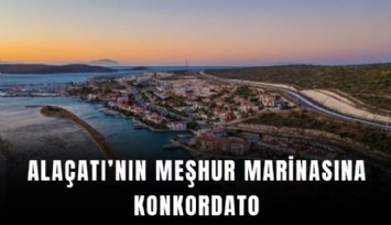 Alaçatı’nın meşhur marinasına konkordato