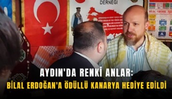 Aydın'da renki an: Bilal Erdoğan'a ödüllü kanarya hediye edildi