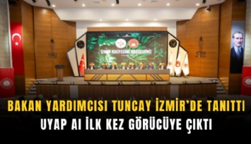 Bakan yardımcısı Tuncay İzmir’de tanıttı: UYAP AI ilk kez görücüye çıktı