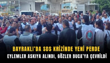 Bayraklı’da SDS krizinde yeni perde: Eylemler askıya alındı, gözler Buca’ya çevrildi