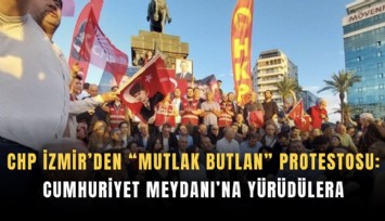 CHP İzmir’den mutlak butlan protestosu: Cumhuriyet Meydanı’na yürüdüler