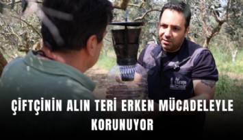 Çiftçinin alın teri erken mücadeleyle korunuyor