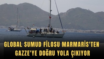 Global Sumud filosu Marmaris'ten Gazze'ye doğru yola çıkıyor