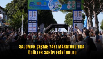 Salomon Çeşme Yarı Maratonu’nda ödüller sahiplerini buldu