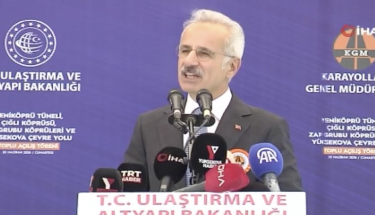 Bakan Uraloğlu: 'Bir zamanlar ’girilmez’ denilen vadilerde şimdi tüneller açılıyor, köprüler yükseliyor'