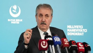 BBP Genel Başkanı Destici: 'Büyük Birlik susmayacaktır'