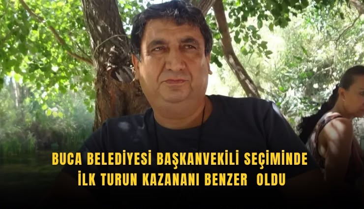 Buca Belediyesi Başkanvekili seçiminde ilk turun kazananı Hüseyin Benzer oldu