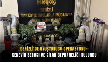 Denizli'de uyuşturucu operasyonu: Kenevir serası ve silah cephaneliği bulundu