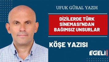 Dizilerde Türk Sineması'ndan bağımsız unsurlar