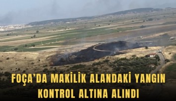 Foça’da makilik alandaki yangın kontrol altına alındı