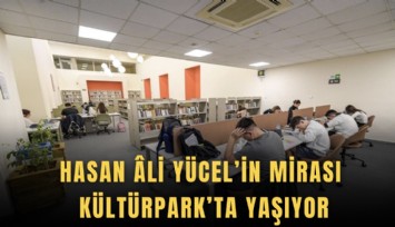Hasan li Yücel’in mirası Kültürpark’ta yaşıyor