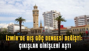İzmir’de dış göç dengesi değişti: Çıkışlar girişleri aştı