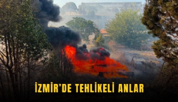 İzmir’de tehlikeli anlar