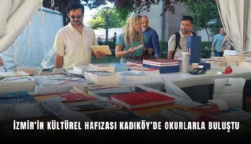 İzmir’in kültürel hafızası Kadıköy’de okurlarla buluştu