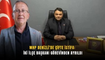 MHP Denizli’de çifte istifa: İki ilçe başkanı görevinden ayrıldı
