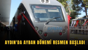 Aydın'da AYBAN dönemi resmen başladı
