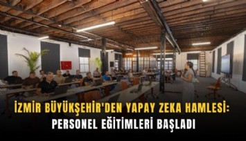 İzmir Büyükşehir'de yapay zeka dönemi başladı