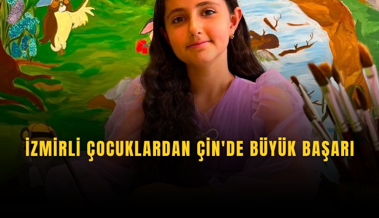 İzmirli çocuklardan Çin'de büyük başarı