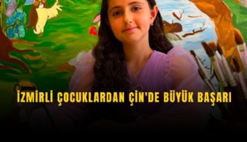 İzmirli çocuklardan Çin'de büyük başarı