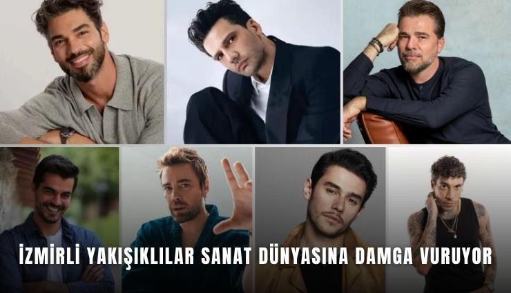 İzmirli yakışıklılar sanat dünyasına damga vuruyor