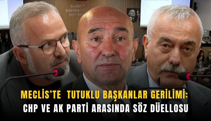 Meclis’te  tutuklu başkanlar gerilimi: CHP ve AK Parti arasında söz düellosu