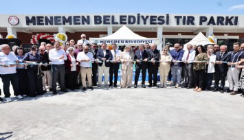 Menemen'e 100 TIR kapasiteli modern park hizmete açıldı