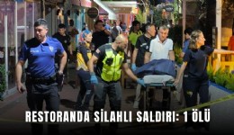 Restoranda silahlı saldırı: 1 ölü