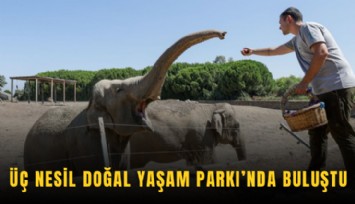 Üç nesil Doğal Yaşam Parkı’nda buluştu